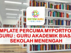 TEMPLATE PERCUMA MYPORTFOLIO GURU : GURU AKADEMIK BIASA SEKOLAH MENENGAH