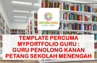 TEMPLATE PERCUMA MYPORTFOLIO GURU : GURU PENOLONG KANAN PETANG SEKOLAH MENENGAH