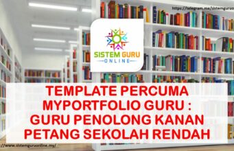 TEMPLATE PERCUMA MYPORTFOLIO GURU : GURU PENOLONG KANAN PETANG SEKOLAH RENDAH
