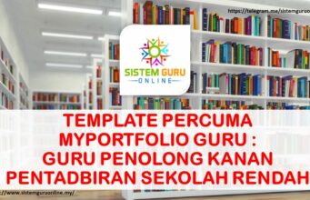 TEMPLATE PERCUMA MYPORTFOLIO GURU : GURU PENOLONG KANAN PENTADBIRAN SEKOLAH RENDAH