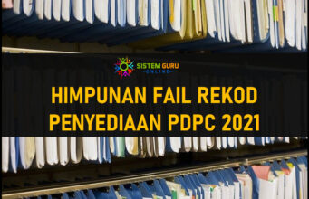 Himpunan Fail Rekod Persediaan Pengajaran dan Pemudahcaraan (PdPc) 2021 Himpunan Fail Rekod Persediaan Pengajaran dan Pemudahcaraan (PdPc) 2021