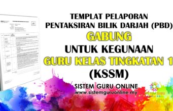 Templat Pelaporan Pentaksiran Bilik Darjah (PBD) Gabung untuk Kegunaan Guru Kelas Tingkatan 1 (KSSM)