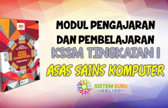 Modul Pengajaran dan Pembelajaran KSSM Tingkatan 1 Asas Sains Komputer