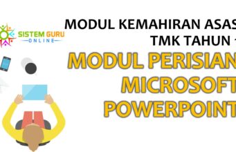 Modul Kemahiran Asas TMK Tahun 1- Modul Perisian Microsoft PowerPoint