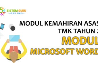Modul Kemahiran Asas TMK Tahun 2 – Modul Microsoft Word