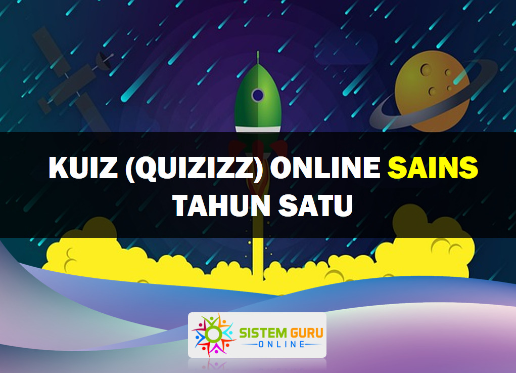 Kuiz (Quizizz) Sains Tahun Satu - Download RPH RPT SOALAN & BAHAN ...