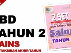 Kertas PBD Pentaksiran Akhir Tahun 2022 Darjah 2 Subjek Sains Dwibahasa/ DLP Kertas PBD Pentaksiran Akhir Tahun 2022 Darjah 2 Subjek Sains Dwibahasa DLP