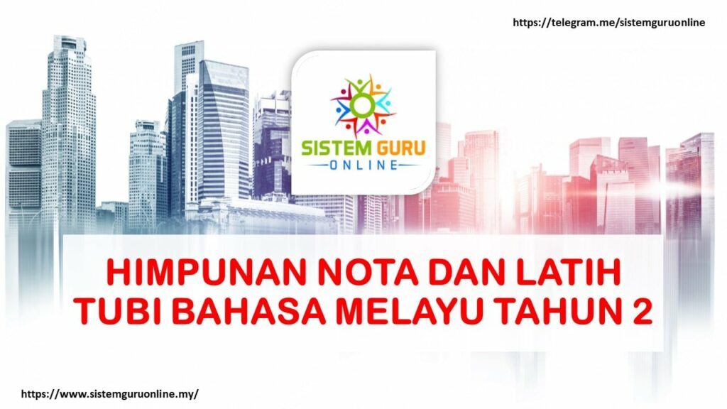 HIMPUNAN NOTA DAN LATIH TUBI BAHASA MELAYU TAHUN 2 - Download RPH RPT ...