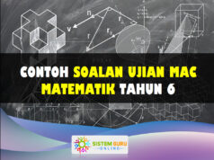 Contoh Soalan Ujian Mac Matematik Tahun 6 Contoh Soalan Ujian Mac Matematik Tahun 6