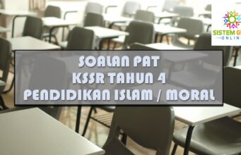 SOALAN PAT KSSR TAHUN 4 : PENDIDIKAN ISLAM & PENDIDIKAN MORAL