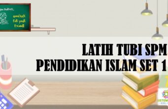 LATIH TUBI SPM PENDIDIKAN ISLAM SET 1