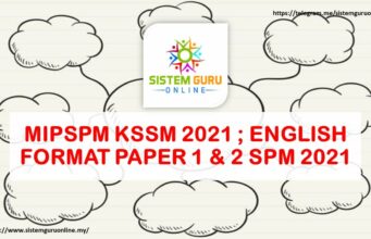 MIPSPM KSSM 2021 ; ENGLISH FORMAT PAPER 1 & 2 SPM 2021