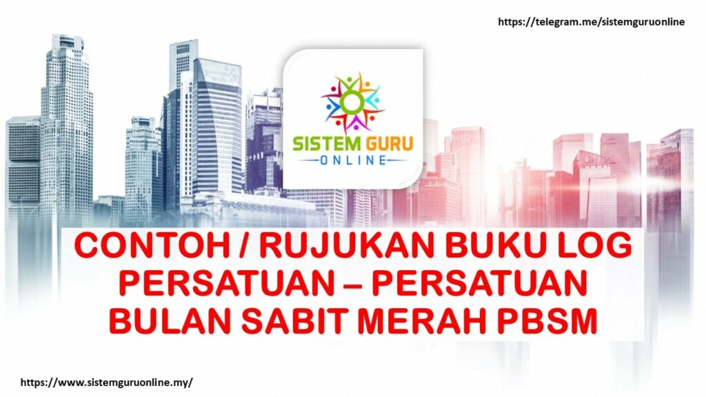 CONTOH / RUJUKAN BUKU LOG PERSATUAN – PERSATUAN BULAN SABIT MERAH PBSM ...