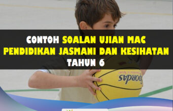 Contoh Soalan Ujian Mac Pendidikan Jasmani dan Pendidikan Kesihatan Tahun 6 Soalan Ujian Mac Pendidikan Jasmani dan Pendidikan Kesihatan Tahun 6