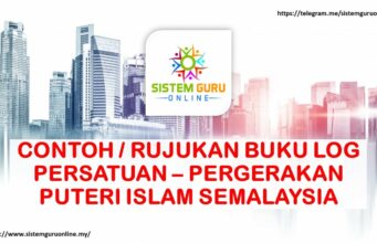 CONTOH / RUJUKAN BUKU LOG PERSATUAN – PERGERAKAN PUTERI ISLAM SEMALAYSIA