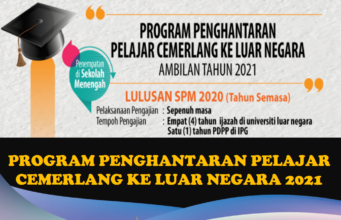 Program Penghantaran Pelajar Cemerlang ke Luar Negara 2021 Program Penghantaran Pelajar Cemerlang ke Luar Negara 2021