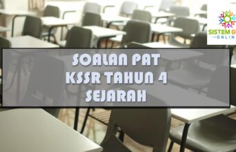 SOALAN PAT KSSR TAHUN 4 : SEJARAH