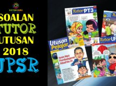 Soalan Tutor Utusan 2018 UPSR