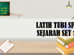 LATIH TUBI SPM SEJARAH SET 10