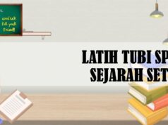 LATIH TUBI SPM SEJARAH SET 7