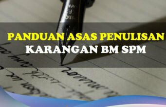 Panduan Asas Penulisan Karangan BM SPM panduan asas penulisan karangan bm spm