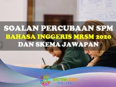 Soalan Percubaan Peperiksaan SPM Bahasa Inggeris MRSM 2020 dan Skema Jawapan soalan percubaan spm bahasa inggeris mrsm 2020