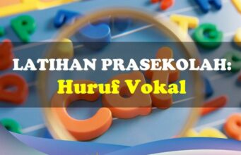 Latihan Prasekolah: Huruf Vokal latihan prasekolah: huruf vokal