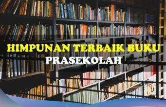 Himpunan Terbaik Buku Prasekolah Himpunan Terbaik Buku Prasekolah