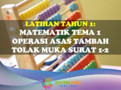 Latihan Tahun 1: Matematik Tema 1 Operasi Asas Muka Surat 1-2 latihan Matematik Operasi Asas Muka Surat 1-2