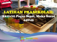 Latihan Prasekolah: Aktiviti Pagar Sesat Muka Surat 44&45 Latihan prasekolah pagar sekolah perkembangan kemahiran berfikir