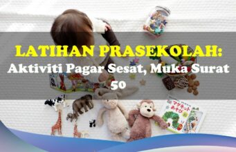 Latihan Prasekolah: Aktiviti Pagar Sesat Muka Surat 50 Latihan Prasekolah Aktiviti Pagar Sesat Ms 50
