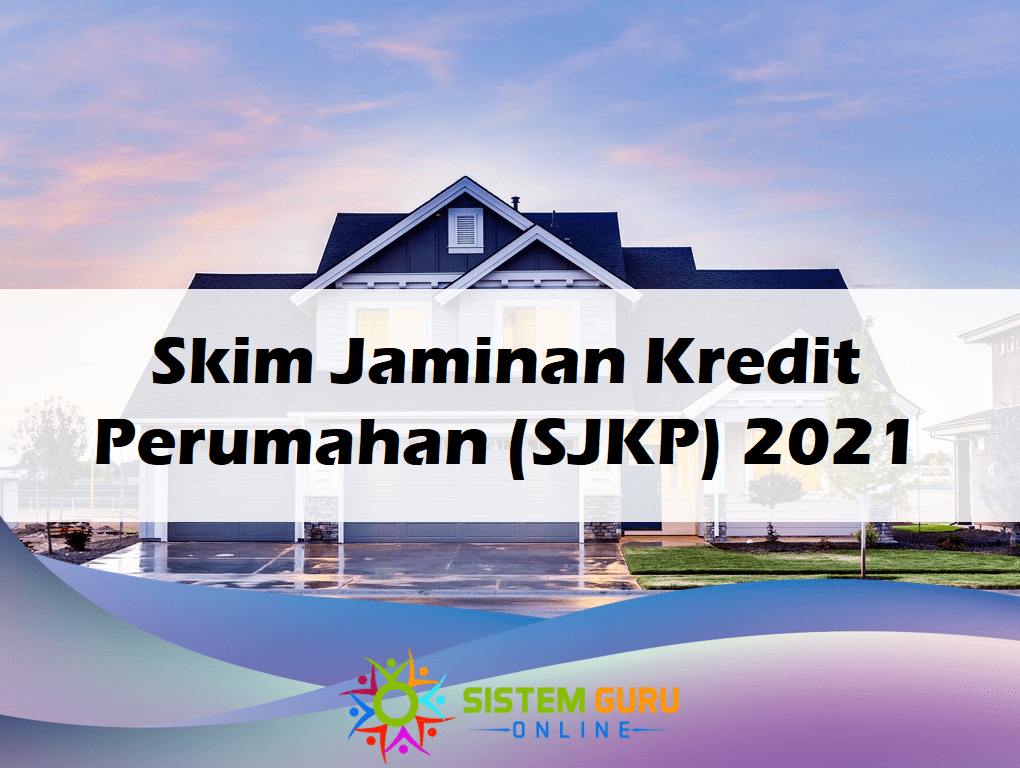Skim Jaminan Kredit Perumahan (SJKP) 2021 Download RPH RPT SOALAN