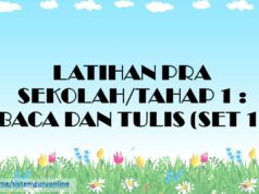 LATIHAN PRA SEKOLAH/TAHAP 1 : BACA DAN TULIS (SET 1)