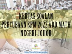 SOALAN PERCUBAAN SPM 2022 : ADDMATH NEGERI JOHOR
