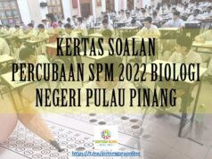 KERTAS SOALAN PERCUBAAN SPM 2022 BIOLOGI NEGERI PULAU PINANG
