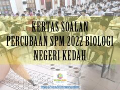 KERTAS SOALAN PERCUBAAN SPM 2022 BIOLOGI NEGERI KEDAH