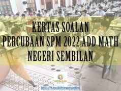 SOALAN PERCUBAAN SPM 2022 : ADDMATH NEGERI SEMBILAN