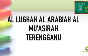 LATIH TUBI SPM AL LUGHAH AL ARABIAH AL MU’ASIRAH TERENGGANU