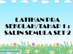 LATIHAN PRA SEKOLAH/TAHAP 1 : SALIN SEMULA SET 2