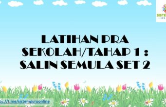 LATIHAN PRA SEKOLAH/TAHAP 1 : SALIN SEMULA SET 2