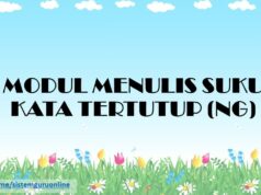 MODUL MENULIS SUKU KATA TERTUTUP (NG)