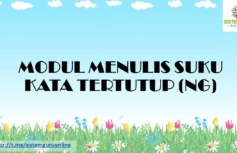 MODUL MENULIS SUKU KATA TERTUTUP (NG)