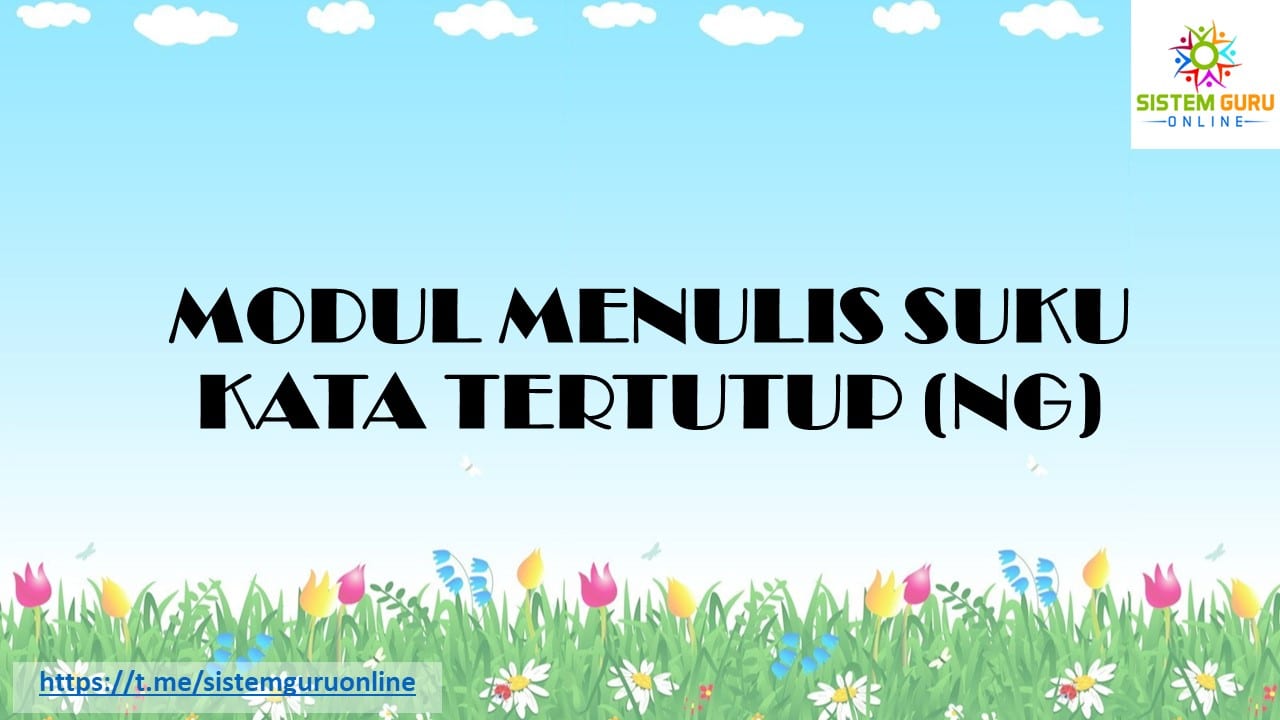 MODUL MENULIS SUKU KATA TERTUTUP (NG) - Download RPH RPT SOALAN & BAHAN ...