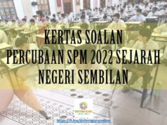 SOALAN PERCUBAAN SPM 2022 SEJARAH NEGERI SEMBILAN