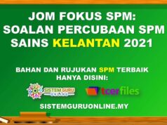Jom Fokus SPM: Soalan Percubaan SPM Sains Kelantan 2021