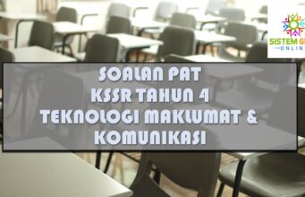 SOALAN PAT KSSR TAHUN : TEKNOLOGI MAKLUMAT & KOMUNIKASI