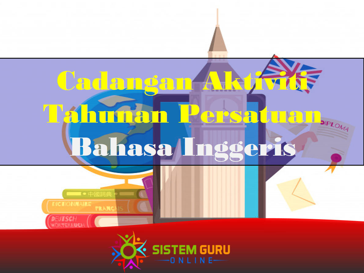 Cadangan Aktiviti Tahunan Persatuan Bahasa Inggeris - Download RPH RPT ...