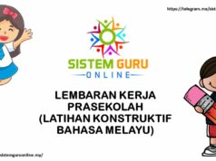 LEMBARAN KERJA PRASEKOLAH (LATIHAN KONSTRUKTIF BAHASA MELAYU)