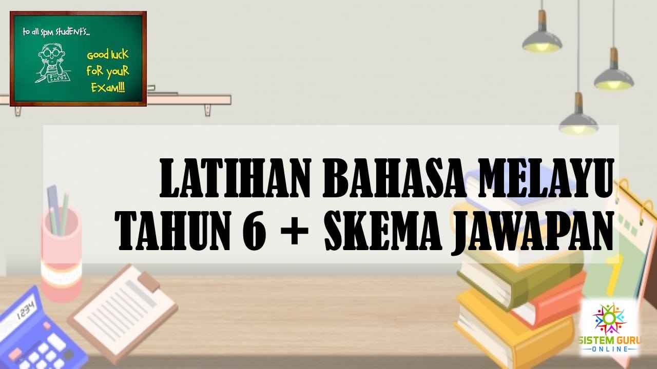 LATIHAN BAHASA MELAYU TAHUN 6 + SKEMA JAWAPAN - Download RPH RPT SOALAN ...