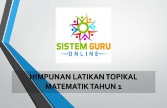 HIMPUNAN LATIKAN TOPIKAL MATEMATIK TAHUN 1